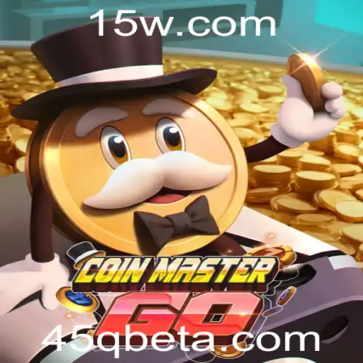 Descubra o Empolgante Mundo de CoinMasterGO e o Papel Único da 45Qbet